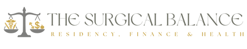 The Surgical Resident's Guide to Health & Wealth